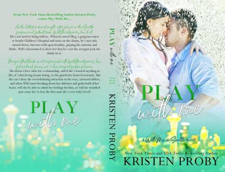 Play With Me - Book #3 of the With Me in Seattle