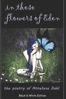 Paperback in these flowers of Eden: Black & White Edition Book