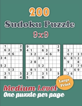 Paperback 200 Sudoku Puzzle 9x9 - One Puzzle Per Page: Sudoku Puzzle Books - Medium Level - Hours of Fun to Keep Your Brain Active & Young - Gift for Sudoku Lov Book