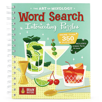 Paperback The Art of Mixology: Word Search Intoxicating Puzzles Book