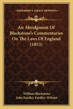 Paperback An Abridgment Of Blackstone's Commentaries On The Laws Of England (1853) Book