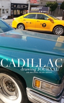 Paperback Classic Cadillac Drawing Journal: Cadillac Drawing Journal Book