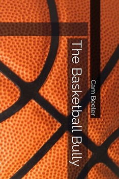 Paperback The Basketball Bully Book