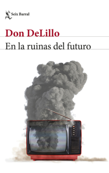 Paperback En Las Ruinas del Futuro (Novela) / In the Ruins of the Future (a Novel) [Spanish] Book