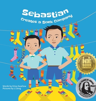 Hardcover Sebastian Creates A Sock Company Book