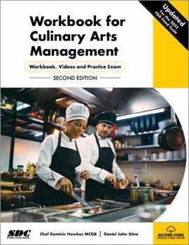 Paperback Workbook for Culinary Arts Management: Workbook, Videos and Practice Exam Book