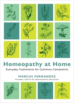 Paperback Homeopathy at Home: Everyday Treatments for Common Complaints Book