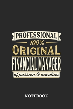 Professional Original Financial Manager Notebook of Passion and Vocation: 6x9 inches - 110 graph paper, quad ruled, squared, grid paper pages • Perfect Office Job Utility • Gift, Present Idea