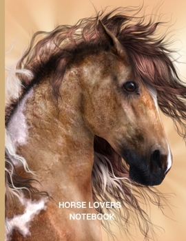 Horse Lovers Notebook: Notebook For Horse Lovers | Horse Journal Gift Idea For Horse Owners, Dog Breeders, Pet Owner And Animal Lover | This Paperback ... x 11" (letter size) and has 120 Lined Pages.