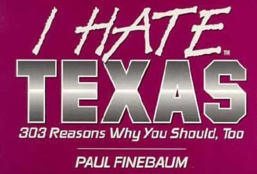 Paperback I Hate Texas Book