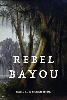 Paperback Rebel Bayou Book