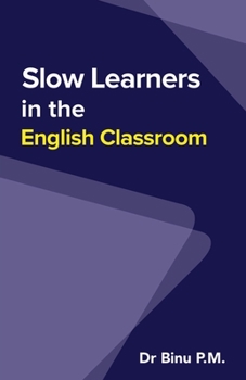 Paperback Slow Learners in the English Classroom Book