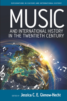 Paperback Music and International History in the Twentieth Century Book