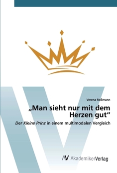 Paperback "Man sieht nur mit dem Herzen gut" [German] Book