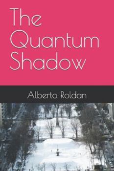 Paperback The Quantum Shadow Book