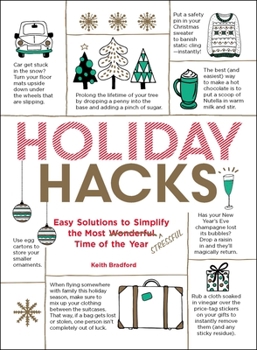 Paperback Holiday Hacks: Easy Solutions to Simplify the Most Wonderful Time of the Year Book