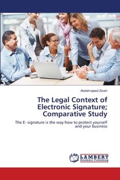 Paperback The Legal Context of Electronic Signature; Comparative Study Book