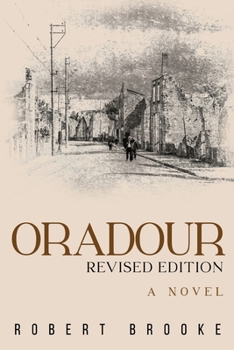 Paperback Oradour: Revised edition Book