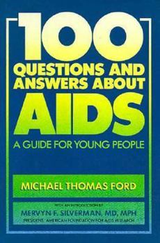 Hardcover 100 Questions and Answers about AIDS: A Guide for Young People Book