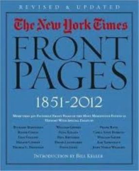 Hardcover The New York Times: Front Pages, 1851-2012 Book