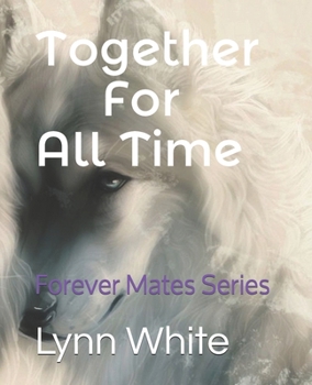 Paperback Together For All Time: Forever Mates Series Book