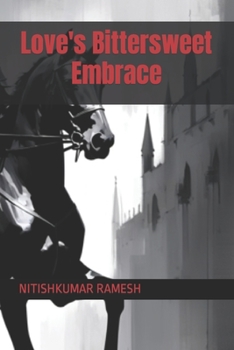Paperback Love's Bittersweet Embrace Book