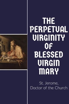 Paperback The Perpetual Virginity of Blessed Mary Book