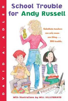 School Trouble for Andy Russell (Andy Russell, #3) - Book #3 of the Andy Russell