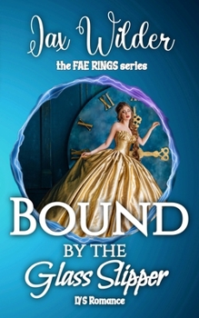 Paperback Bound By The Glass Slipper: A Short, Dark, Cinderella Retelling Romance Book