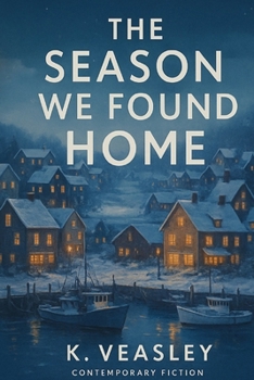 Paperback The Season We Found Home: A Small-Town Hockey Romance Book