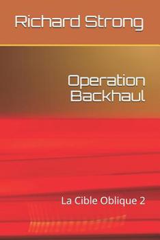Paperback Operation Backhaul: La Cible Oblique 2 Book
