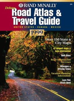 Paperback Rand McNally Deluxe Road Atlas & Travel Guide 1999: United States Canada Mexico (Rand Mcnally Deluxe Road Atlas Mid Size) Book