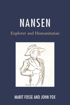 Paperback Nansen: Explorer and Humanitarian Book