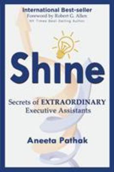 Paperback Shine: Secrets of Extraordinary Executive Assistants Book