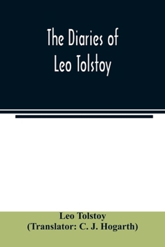 The Diaries of Leo Tolstoy