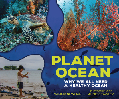 Library Binding Planet Ocean: Why We All Need a Healthy Ocean Book