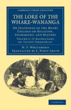 Paperback The Lore of the Whare-wānanga - Volume 2 Book