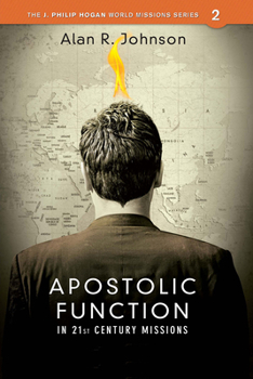 Paperback Apostolic Function: In 21st Century Missions Book