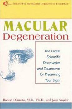Paperback Macular Degeneration: A Comprehensive Guide to Treatment, Breakthroughs and Coping Strategies Book