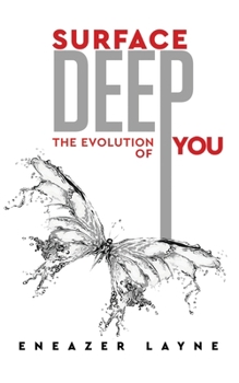 Paperback Surface Deep: The Evolution of YOU Book