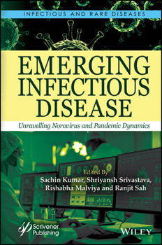 Emerging Infectious Diseases: Unravelling Norovirus and Pandemic Dynamics