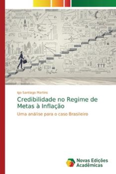 Paperback Credibilidade no Regime de Metas à Inflação [Portuguese] Book