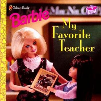 My Favourite Teacher - Book  of the Barbie  Career Series