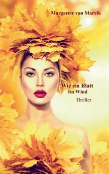 Paperback Wie ein Blatt im Wind [German] Book