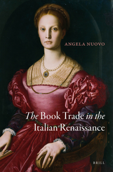 Paperback The Book Trade in the Italian Renaissance Book