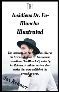 Paperback The Insidious Dr. Fu-Manchu Illustrated Book