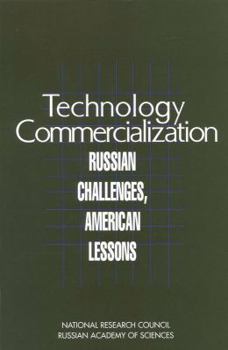 Paperback Technology Commercialization: Russian Challenges, American Lessons Book