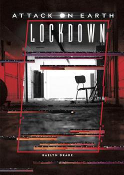 Lockdown - Book  of the Attack on Earth