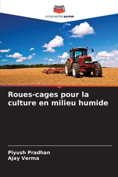 Paperback Roues-cages pour la culture en milieu humide [French] Book