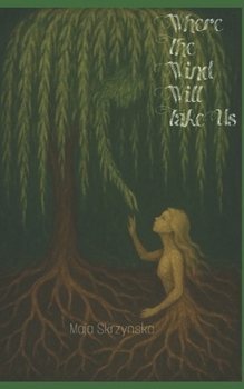 Paperback Where The Wind Will Take Us Book
